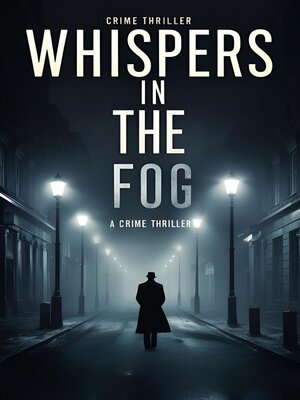 cover image of Whispers in the Fog